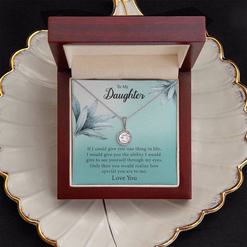 To My Daughter Love You | Eternal Hope Necklace