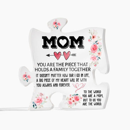 MOM You Are the Piece that Holds  A Family Together | Acrylic Puzzle Plaque