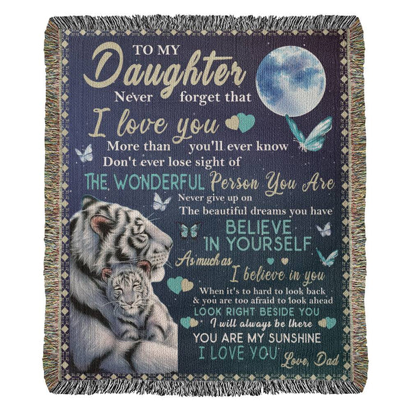 Daughter Never Forget that I Love You | Heirloom Woven Blanket (Portrait)
