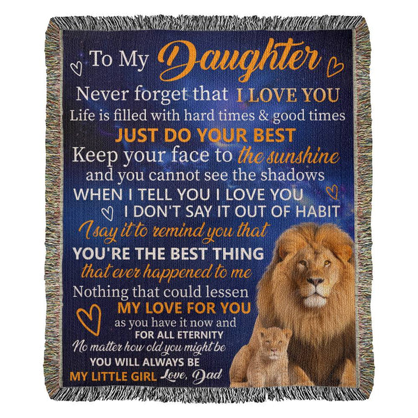 To My Daughter | NEVER FORGET THAT I LOVE YOU