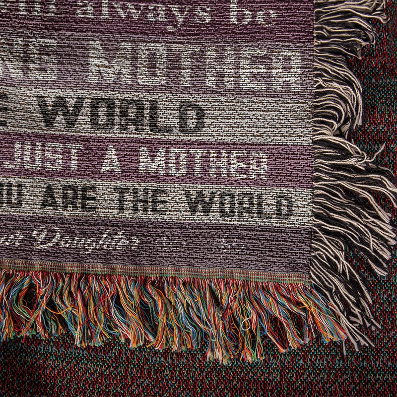 Mom I am Because You Are | Heirloom Woven Blanket (Portrait)