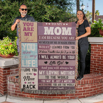Mom I am Because You Are | Heirloom Woven Blanket (Portrait)