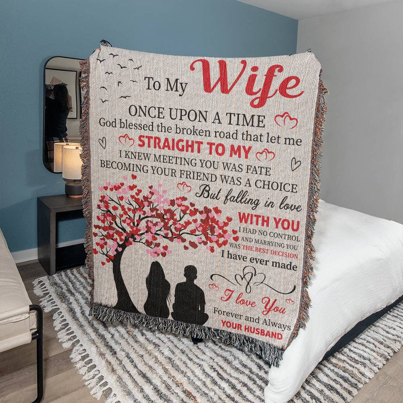 To My Wife | ONCE UPON A TIME | Heirloom Wooven Blanket